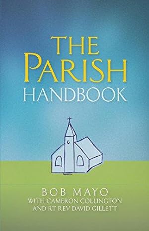 Bild des Verkufers fr The Parish Handbook zum Verkauf von WeBuyBooks