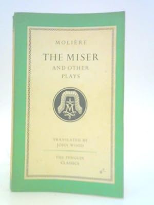 Imagen del vendedor de The Miser and Other Plays a la venta por World of Rare Books