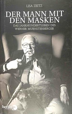 Seller image for Der Mann mit den Masken : das Jahrhundertleben des Werner Muensterberger. Mit zeichn. von Christoph Niemann for sale by Logo Books Buch-Antiquariat