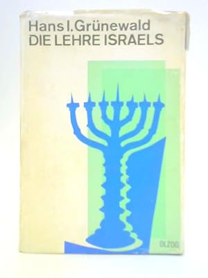 Bild des Verkufers fr Die Lehre Israels - Bemerkungen, Erklärungen und Hinweise zu den w chentlichen Lesungen der Juden aus der Thora zum Verkauf von World of Rare Books