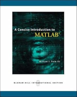 Immagine del venditore per A Concise Introduction to Matlab (Int'l Ed) venduto da WeBuyBooks