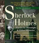 Seller image for The New Adventures of Sherlock Holmes: Murder by Moonlight & Other Mysteries (New Adventures of Shelock Holmes) for sale by WeBuyBooks