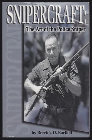 Bild des Verkufers fr Snipercraft: The Art of the Police Sniper zum Verkauf von JNBookseller