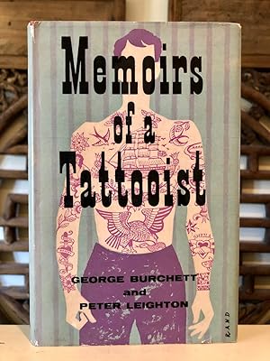 Memoirs of a Tattooist From the Notes, Diaries and Letters of the Late "King of Tattooists"