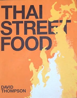 Image du vendeur pour Thai Street Food mis en vente par Fine Print Books (ABA)