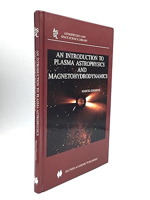 AN INTRODUCTION TO PLASMA ASTROPHYSICS AND MAGNETOHYDRODYNAMICS