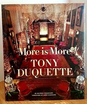 Imagen del vendedor de MORE IS MORE TONY DUQUETTE a la venta por MARIE BOTTINI, BOOKSELLER