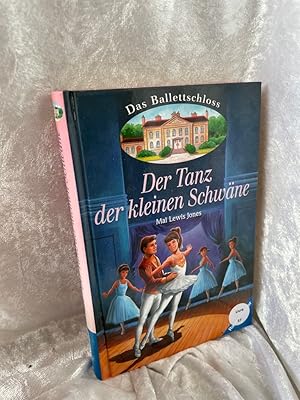 Bild des Verkufers fr Das Ballettschloss, Bd.3, Der Tanz der kleinen Schwne zum Verkauf von Antiquariat Jochen Mohr -Books and Mohr-