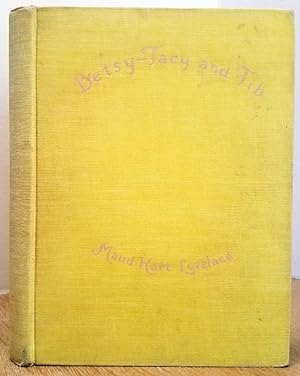 Seller image for BETSY-TACY AND TIB for sale by MARIE BOTTINI, BOOKSELLER