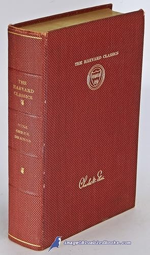 Nine Greek Dramas by Aeschylus, Sophocles, Euripides and Aristophanes ("The Harvard Classics" ser...