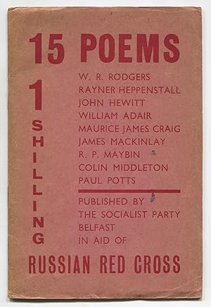 Image du vendeur pour 15 Poems. Published by The Socialist Party Belfast in Aid of Russian Red Cross mis en vente par Between the Covers-Rare Books, Inc. ABAA