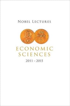 Bild des Verkufers fr Nobel Lectures In Economic Sciences (2011-2015) zum Verkauf von AHA-BUCH GmbH