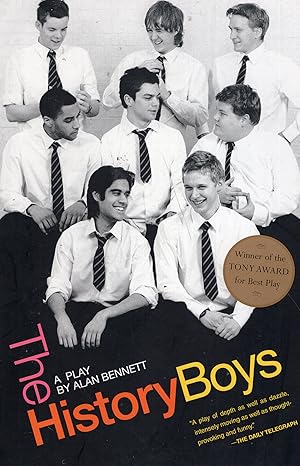 The History Boys: A Play