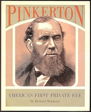 PINKERTON: AMERICA'S FIRST PRIVATE EYE
