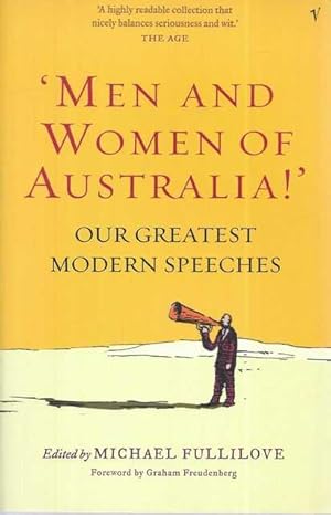 Men and Women of Australia! Our Greatest Modern Speeches