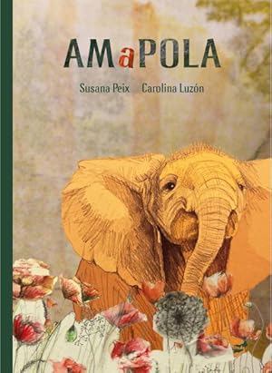 Imagen del vendedor de Amapola -Language: spanish a la venta por GreatBookPrices