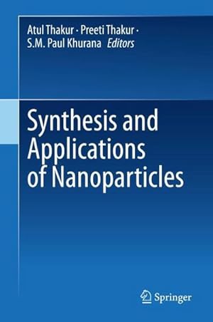 Seller image for Synthesis and Applications of Nanoparticles for sale by AHA-BUCH GmbH