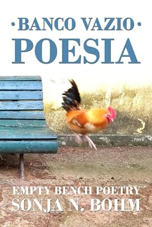 Immagine del venditore per Banco Vazio Poesia / Empty Bench Poetry : More Bilingual Poems in Portuguese and English venduto da AHA-BUCH GmbH