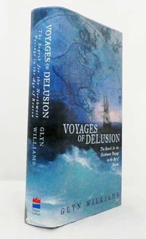 Voyages Of Delusion. The Northwest Passage in The Age of Reason