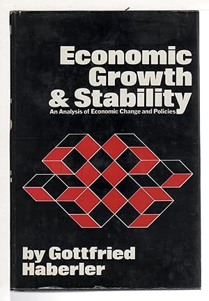 ECONOMIC GROWTH & STABILITY: An Analysis of Economic Change and Policies