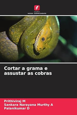 Image du vendeur pour Cortar a grama e assustar as cobras mis en vente par moluna