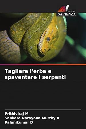 Bild des Verkufers fr Tagliare l\ erba e spaventare i serpenti zum Verkauf von moluna