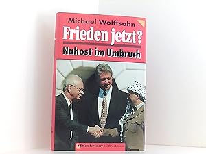 Seller image for Frieden jetzt? : Nahost im Umbruch. for sale by Book Broker