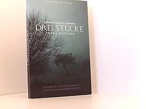 Seller image for Drei Stcke: Ellernklipp - Effi in der Unterwelt - Prinz Heinrich inszeniert eine Oper for sale by Book Broker