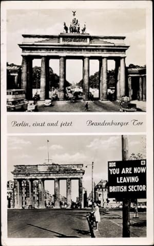 Image du vendeur pour Ansichtskarte / Postkarte Berlin Mitte, Berlin einst und jetzt, Brandenburger Tor, You are now leaving British Sector mis en vente par akpool GmbH