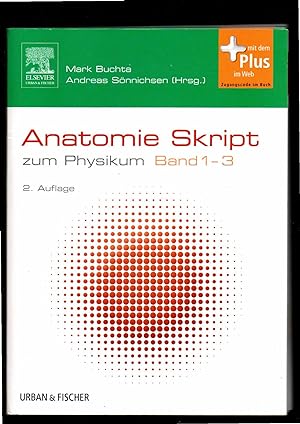 Bild des Verkufers fr Mark Buchta, Andreas Snnichsen (Hrsg.), Anatomie Band 1-3 Skript zum Physikum. zum Verkauf von sonntago DE