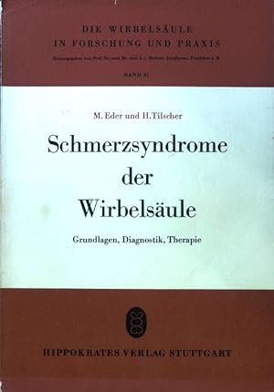 Imagen del vendedor de Schmerzsyndrome der Wirbelsule : Grundlagen, Diagnostik, Therapie. Die Wirbelsule in Forschung und Praxis. Band 81. a la venta por books4less (Versandantiquariat Petra Gros GmbH & Co. KG)