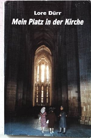 Bild des Verkufers fr Mein Platz in der Kirche : Fragen und Einsichten einer katholischen Frau. zum Verkauf von books4less (Versandantiquariat Petra Gros GmbH & Co. KG)