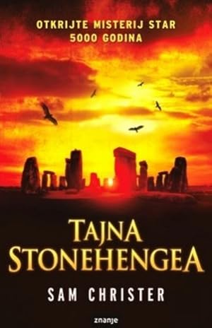 Imagen del vendedor de Tajna Stonehengea. Otkrijte Misterij Star 5000 Godina. a la venta por INGARDIO