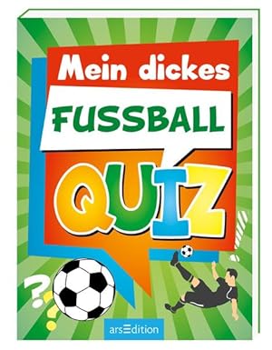 Bild des Verkufers fr Mein dickes Fuball-Quiz zum Verkauf von Gerald Wollermann