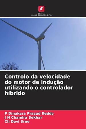 Bild des Verkufers fr Controlo da velocidade do motor de induo utilizando o controlador hbrido zum Verkauf von moluna