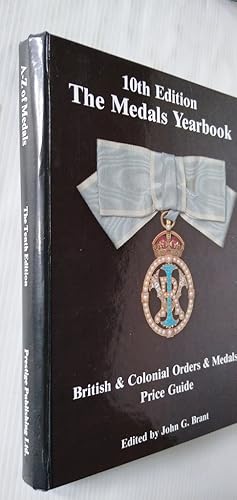 The Medals Yearbook - British & Colonial Orders and Medals Price Guide 10th Edition 1989