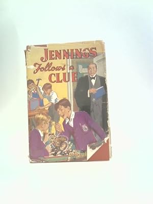 Seller image for Jennings Follows a Clue for sale by World of Rare Books