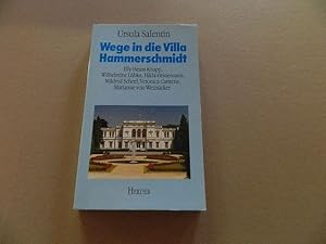 Seller image for Wege in die Villa Hammerschmidt : Elly Heuss-Knapp, Wilhelmine Lbke, Hilda Heinemann, Mildred Scheel, Veronica Carstens, Marianne von Weizscker. Herderbcherei ; 1688 for sale by Versandantiquariat Schfer