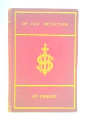 Bild des Verkufers fr Of the Imitation of Christ zum Verkauf von World of Rare Books