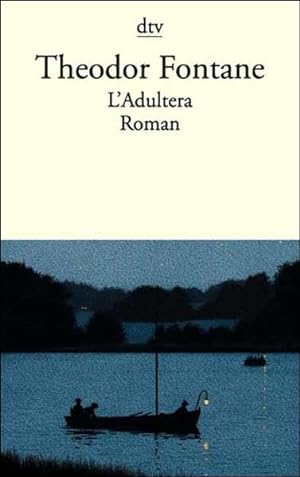 Immagine del venditore per L' Adultera: Roman (dtv Literatur) venduto da Antiquariat Armebooks