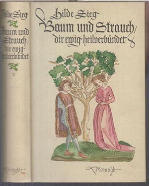 Seller image for Baum und Strauch, dir ewig heilverbndet. - Aus dem Inhalt: Geleitwort von Hans Klose, Reichsstelle fr Naturschutz ( mit Bezug auf Reichssforstmeister Hermann Gring ) / Baum und Mensch / Der Baumkultus / Die Baumseele / Waldromantik / Vom Wald: Rodung und Nutzung der Wlder, Anfnge der Forstwirtschaft / Alphabetische Einordnung der Bume und der Strucher / ber die verschiedenen Arzneiformen der Heilpflanzen / Verzeichnis der deutschen und lateinischen Pflanzennamen. for sale by Antiquariat Carl Wegner