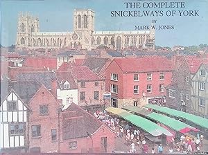 Seller image for The Complete Snickelways of York for sale by Klondyke