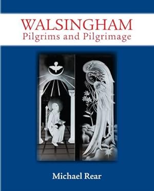Walsingham: Pilgrims and Pilgrimage