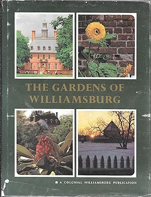 Seller image for The Gardens of Williamsburg for sale by Charing Cross Road Booksellers