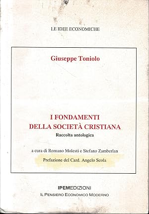 I fondamenti della società cristiana. Raccolta antologica