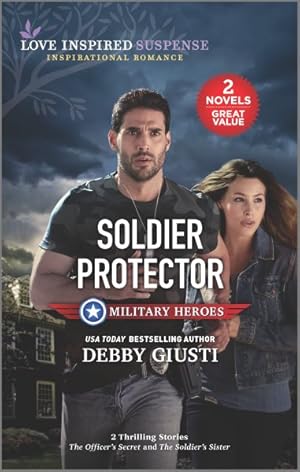 Image du vendeur pour Soldier Protector : The Officer's Secret / The Soldier's Sister mis en vente par GreatBookPricesUK