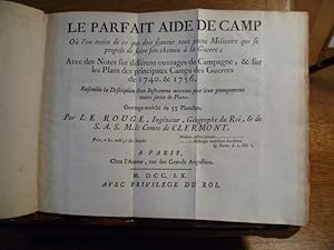 Image du vendeur pour Le Parfait Aide de Camp. O l'on traite de ce que doit savoir tout jeune Militaire qui se propose de faire son chemin  la Guerre; Avec des Notes sur diffrens ouvrages de Campagne, & sur les Plans des principaux Camps de Guerres de 1740 & 1756. Ensemble la Description d'un Instrument nouveau pour lever promptement toutes sortes de Plans. Ouvrage enrichi de 55 planches. mis en vente par Librairie L'Abac / Gimmic SRL