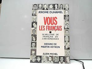 Bild des Verkufers fr Vous les Franais : 56 millions de Franais en 2200 sondages zum Verkauf von JLG_livres anciens et modernes