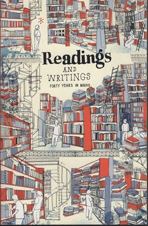 Readings And Writings Forty Years in Books