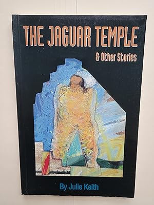The Jaguar Temple and Other Stories